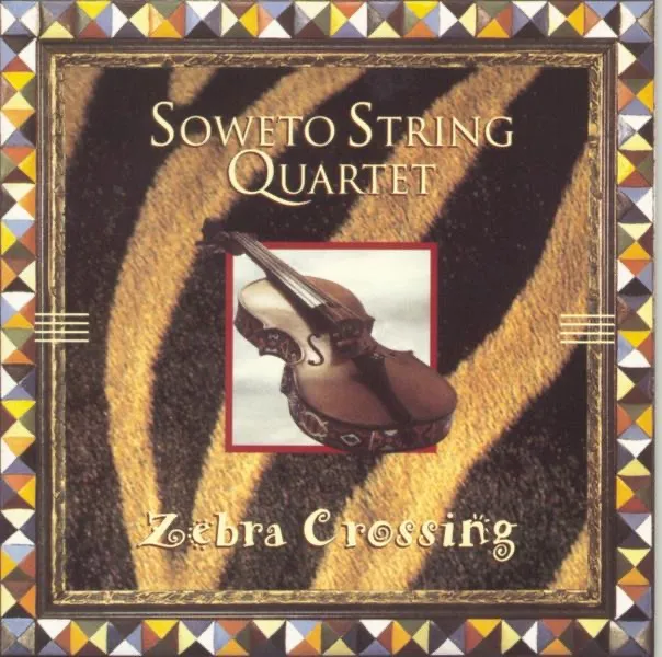 Zebra Crossing by Soweto String Quartet cover