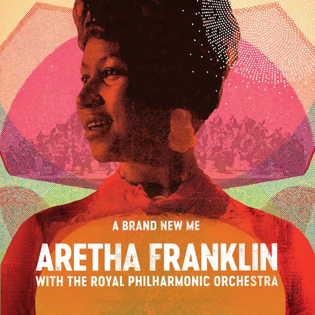 A Brand New Me by Aretha Franklin And The Royal Philharmonic Orchestra cover