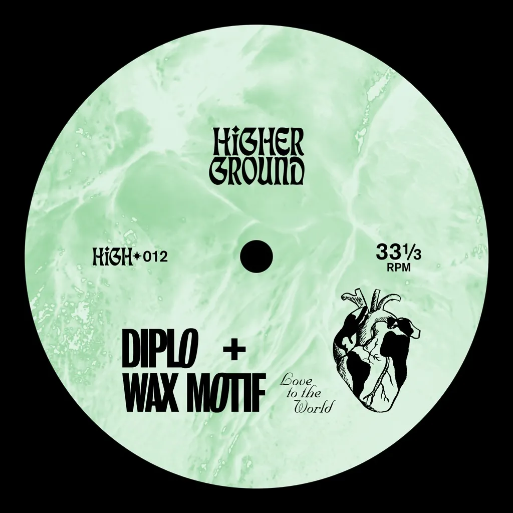 Love To The World by Diplo And Wax Motif cover