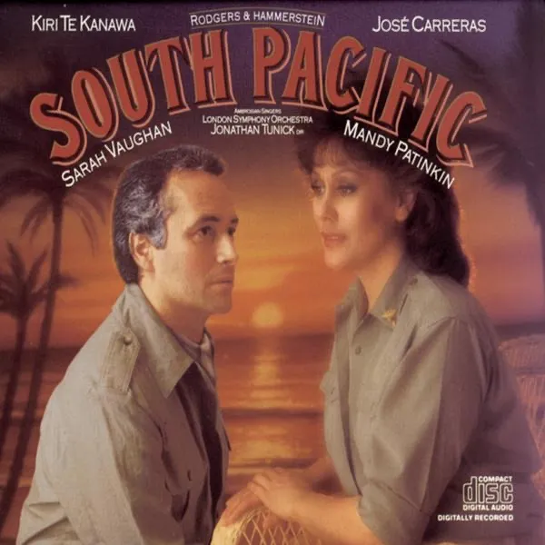 South Pacific by Te Kanawa/Carreras/Vaughan/Patinkin cover