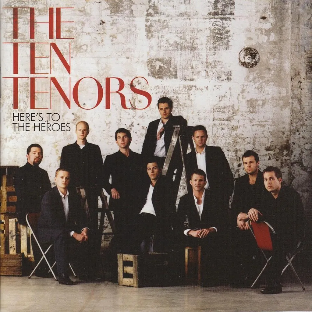 Here's To The Heroes by The Ten Tenors cover