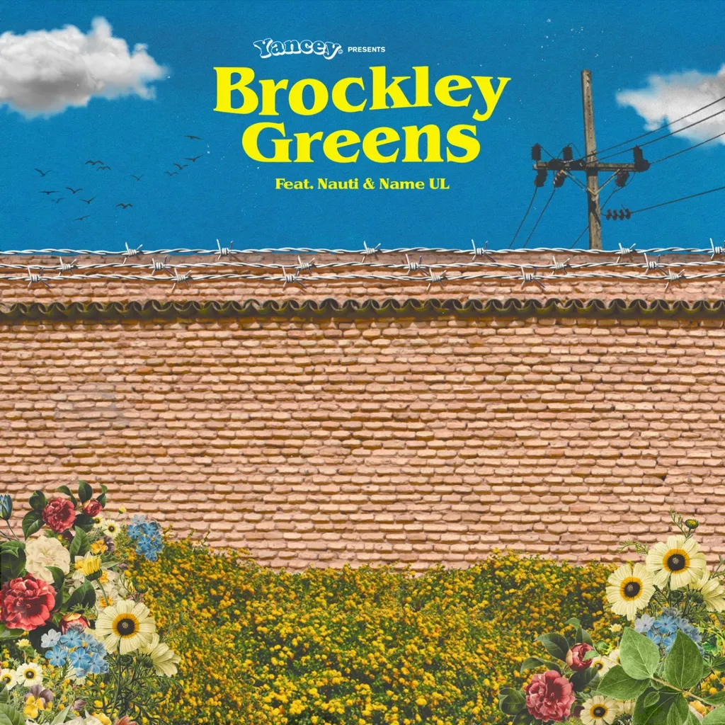 Brockley Greens by Yancey feat. Nauti And Name UL cover