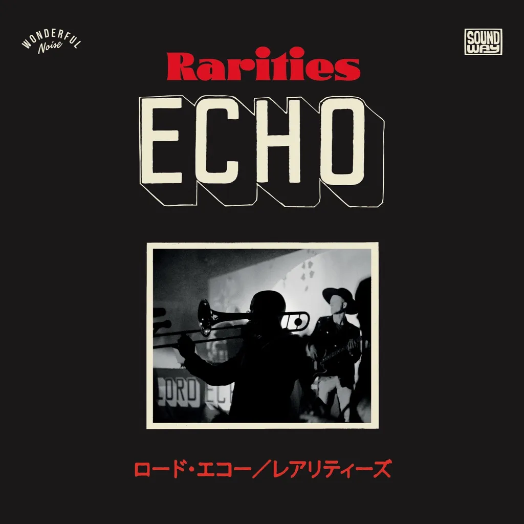 Rarities 2010 - 2020: Japanese Tour Singles by Lord Echo cover