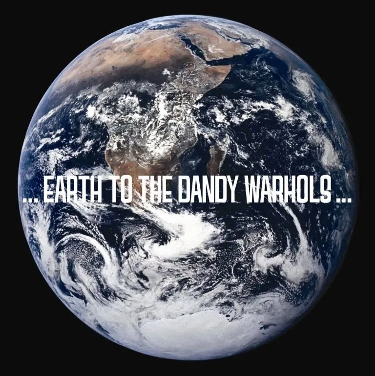 Earth To The Dandy Warhols by Dandy Warhols cover