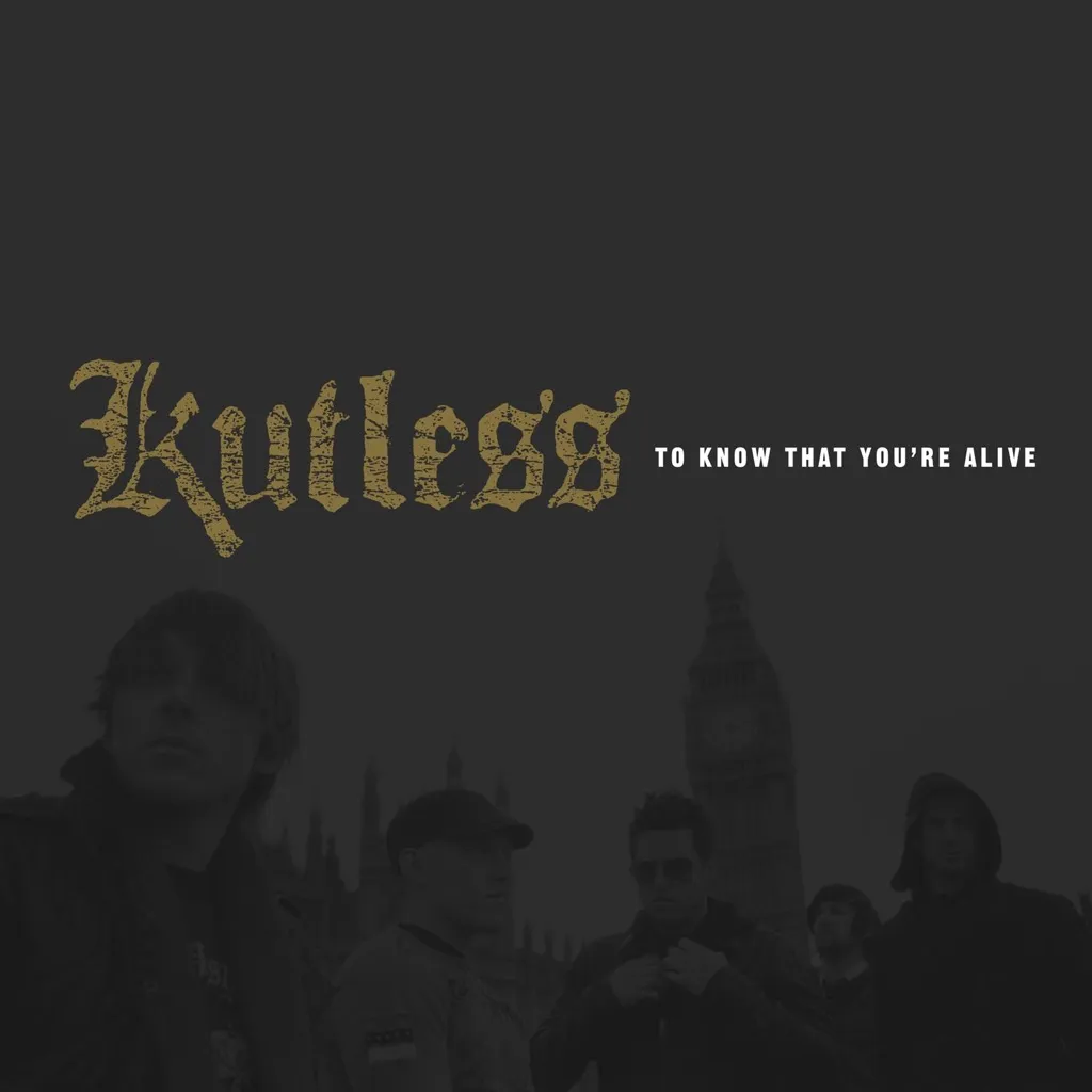 To Know That You're Alive by Kutless cover