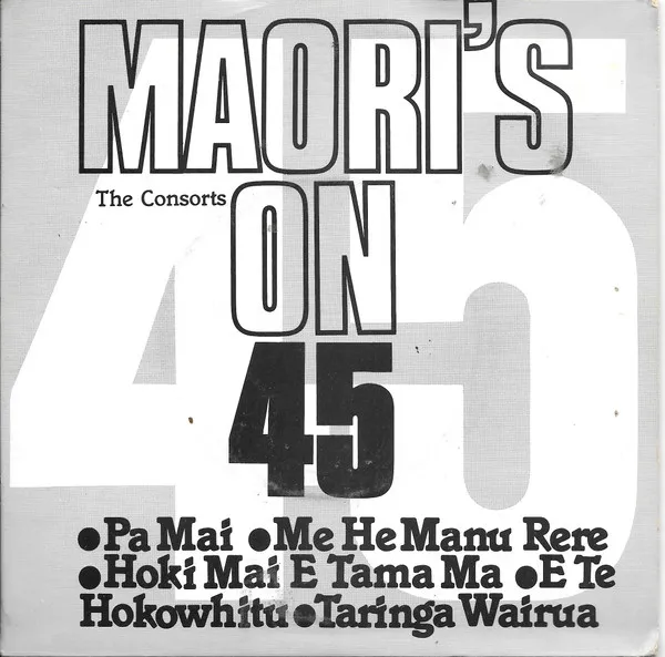 Maoris On 45 by The Consorts cover