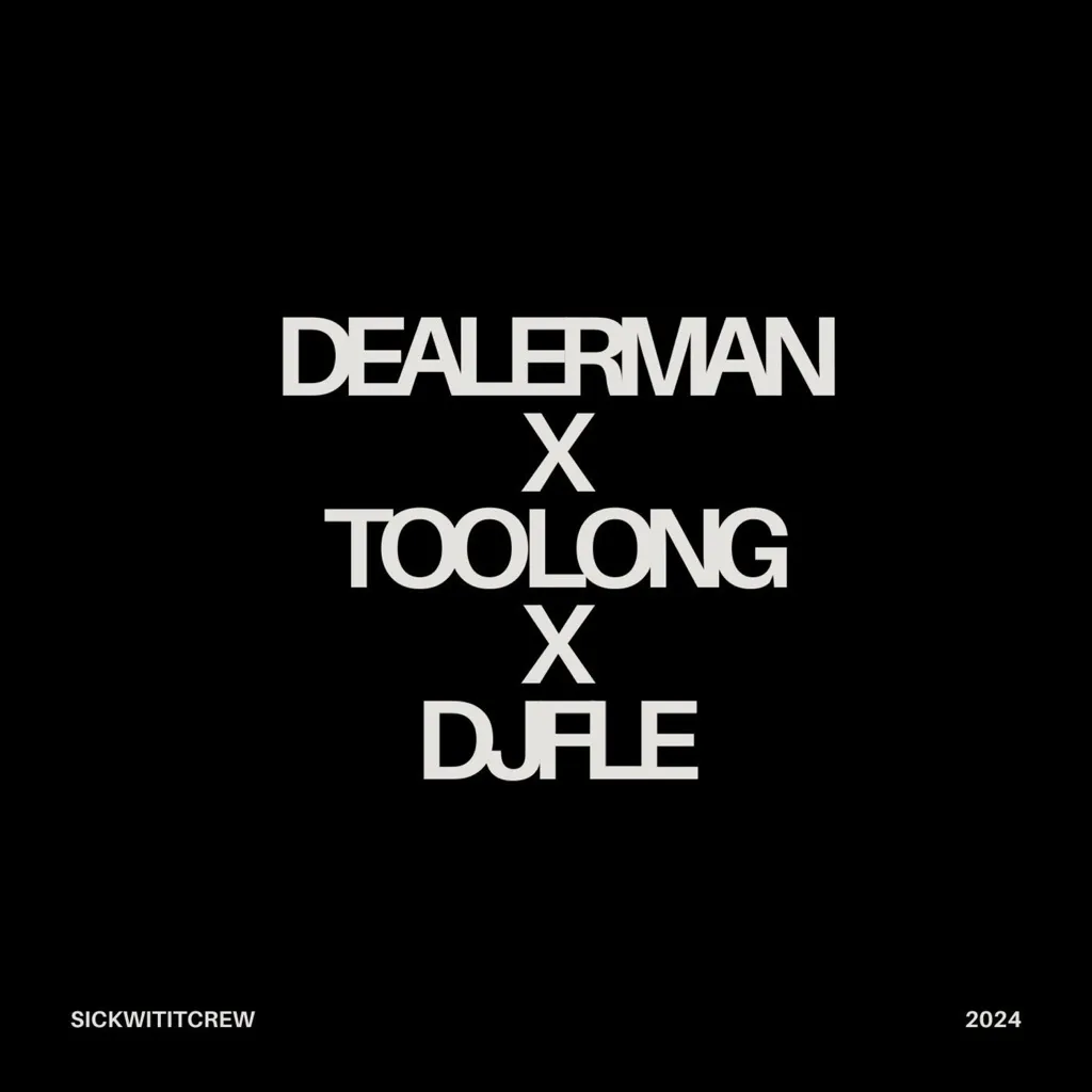 Dealer Man X Too Long by Dj Fle cover