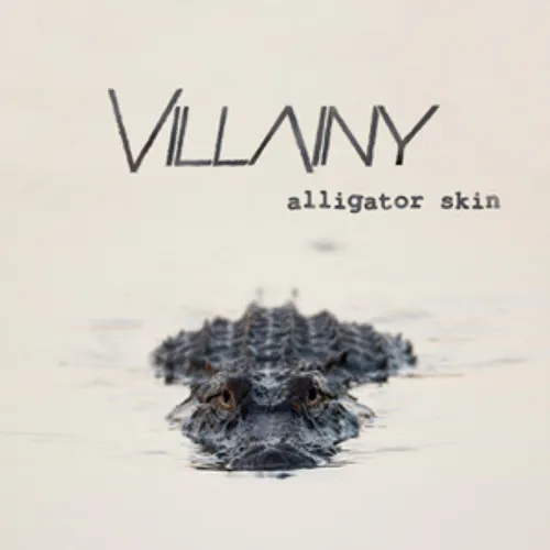 Alligator Skin by Villainy cover