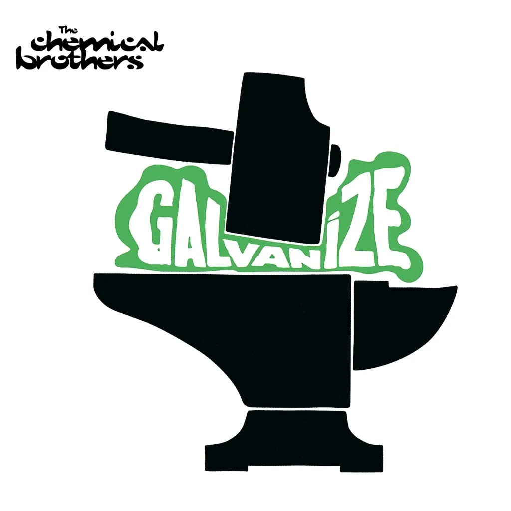 Galvanise by Chemical Brothers cover