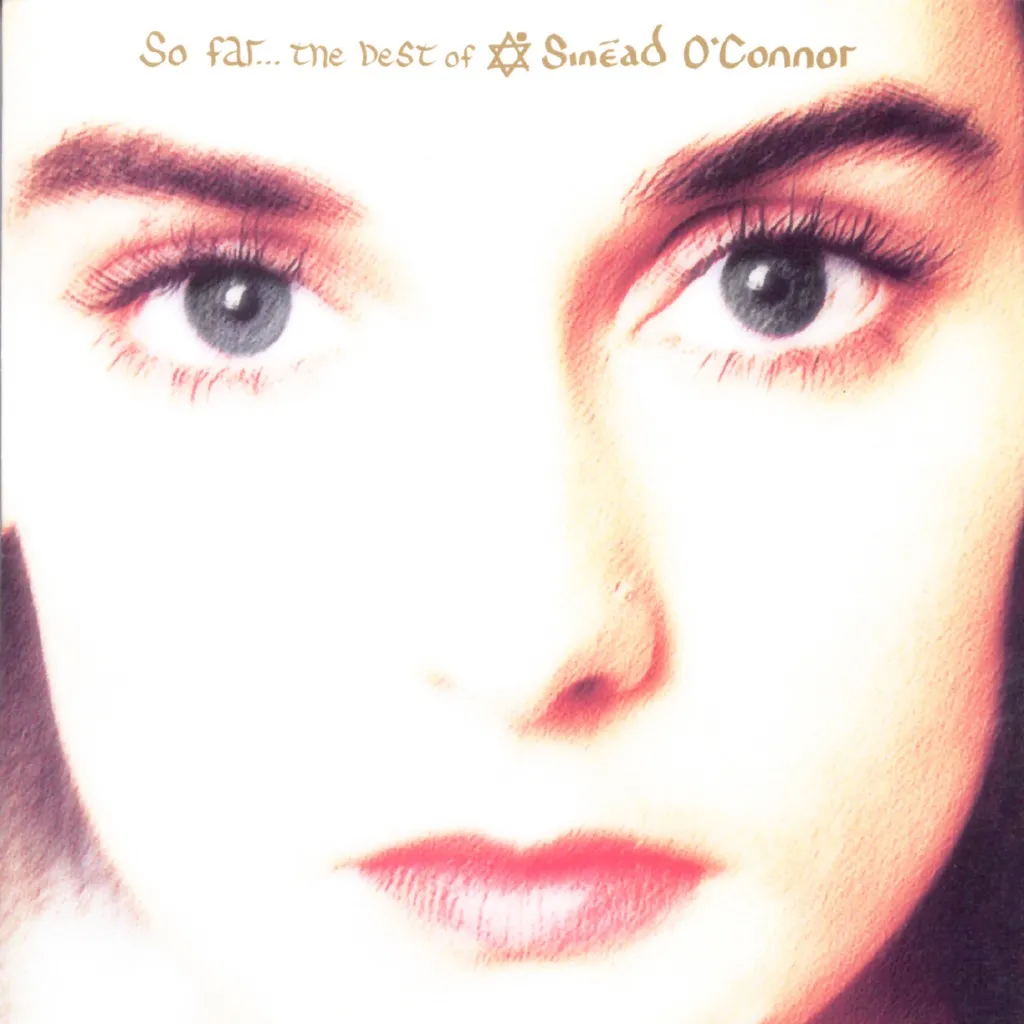 So Far...The Best Of by Sinead O'Connor cover