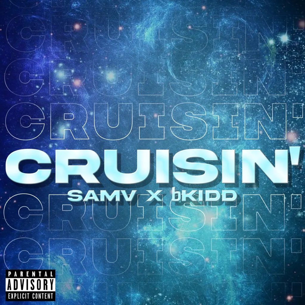 Cruisin' by Sam V And bKIDD cover