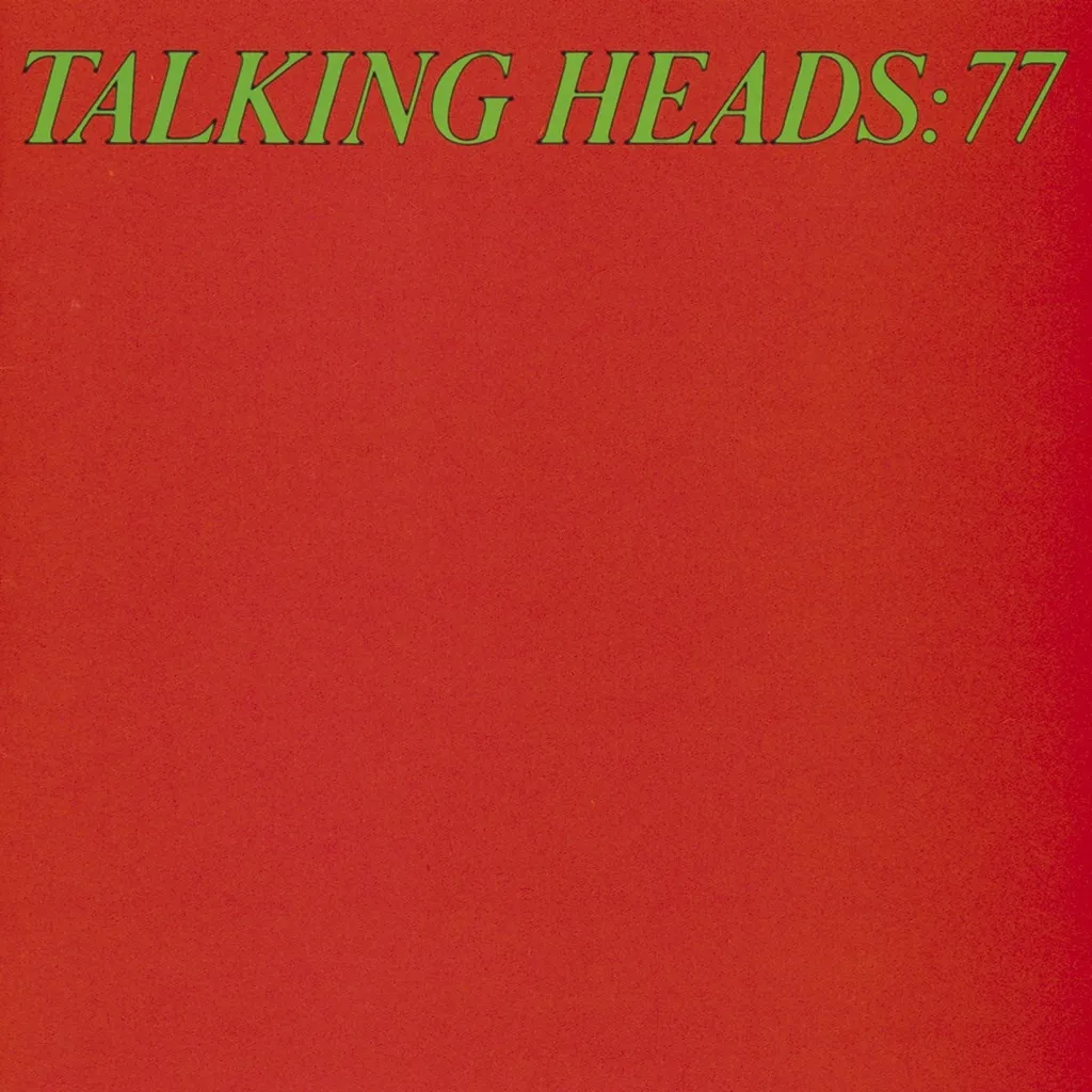 Talking Heads '77 by Talking Heads cover