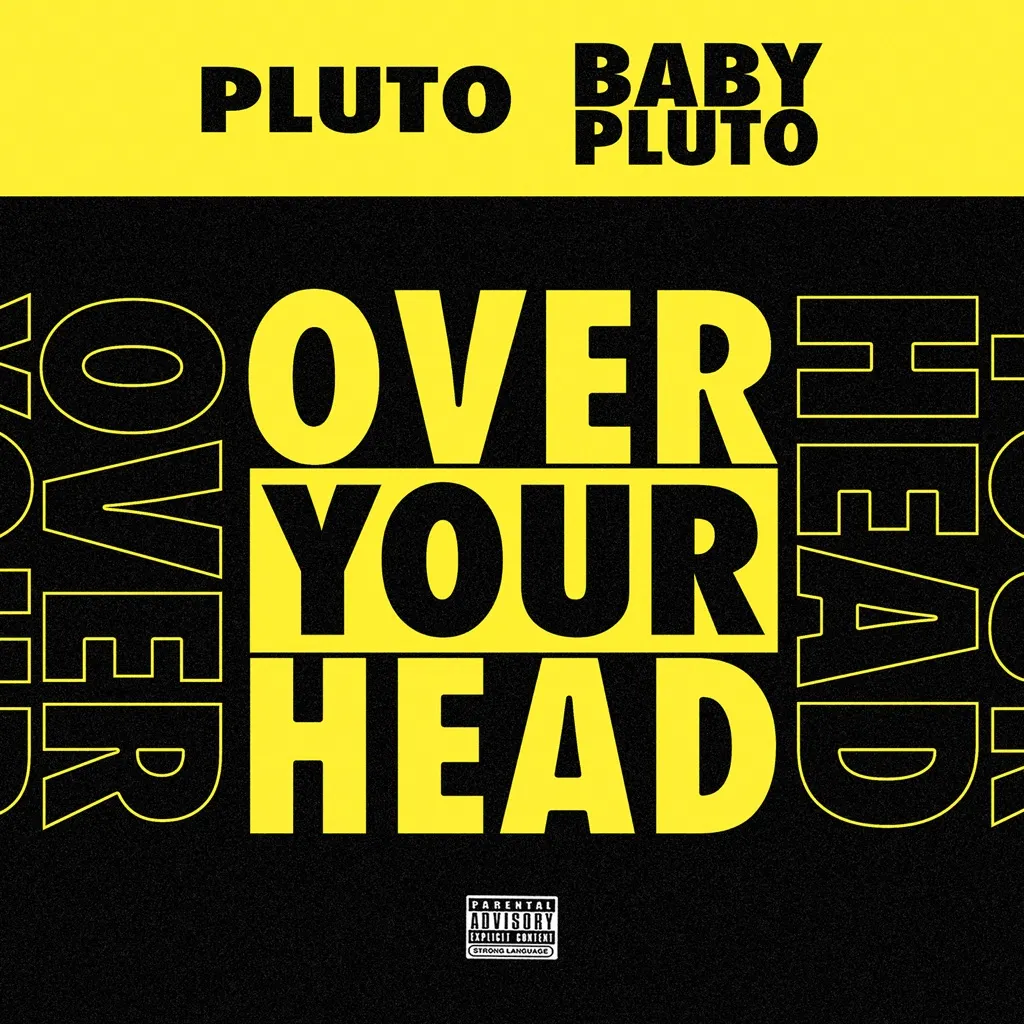 Over Your Head by Future And Lil Uzi Vert cover