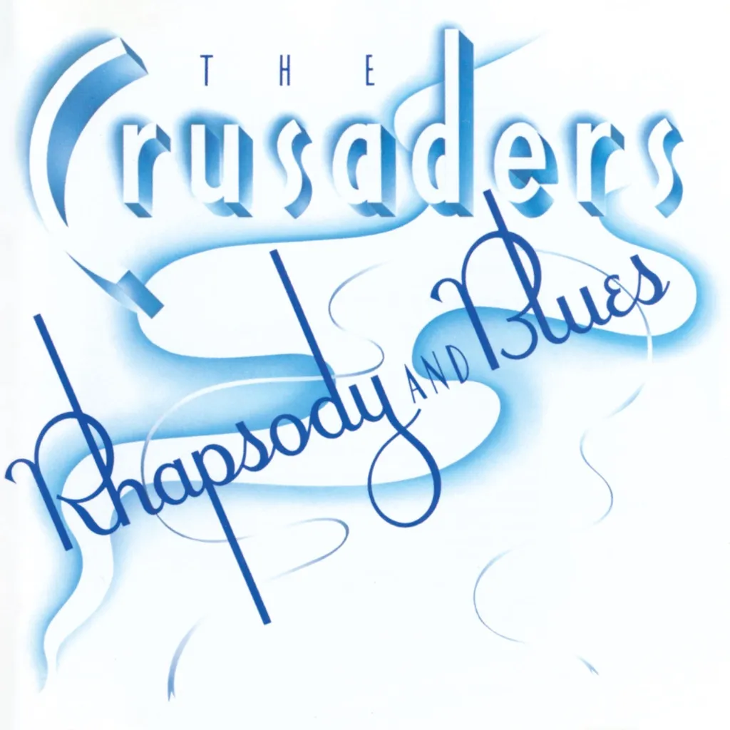 Rhapsody And Blues by The Crusaders cover
