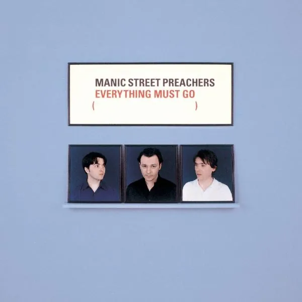 Everything Must Go by Manic Street Preachers cover