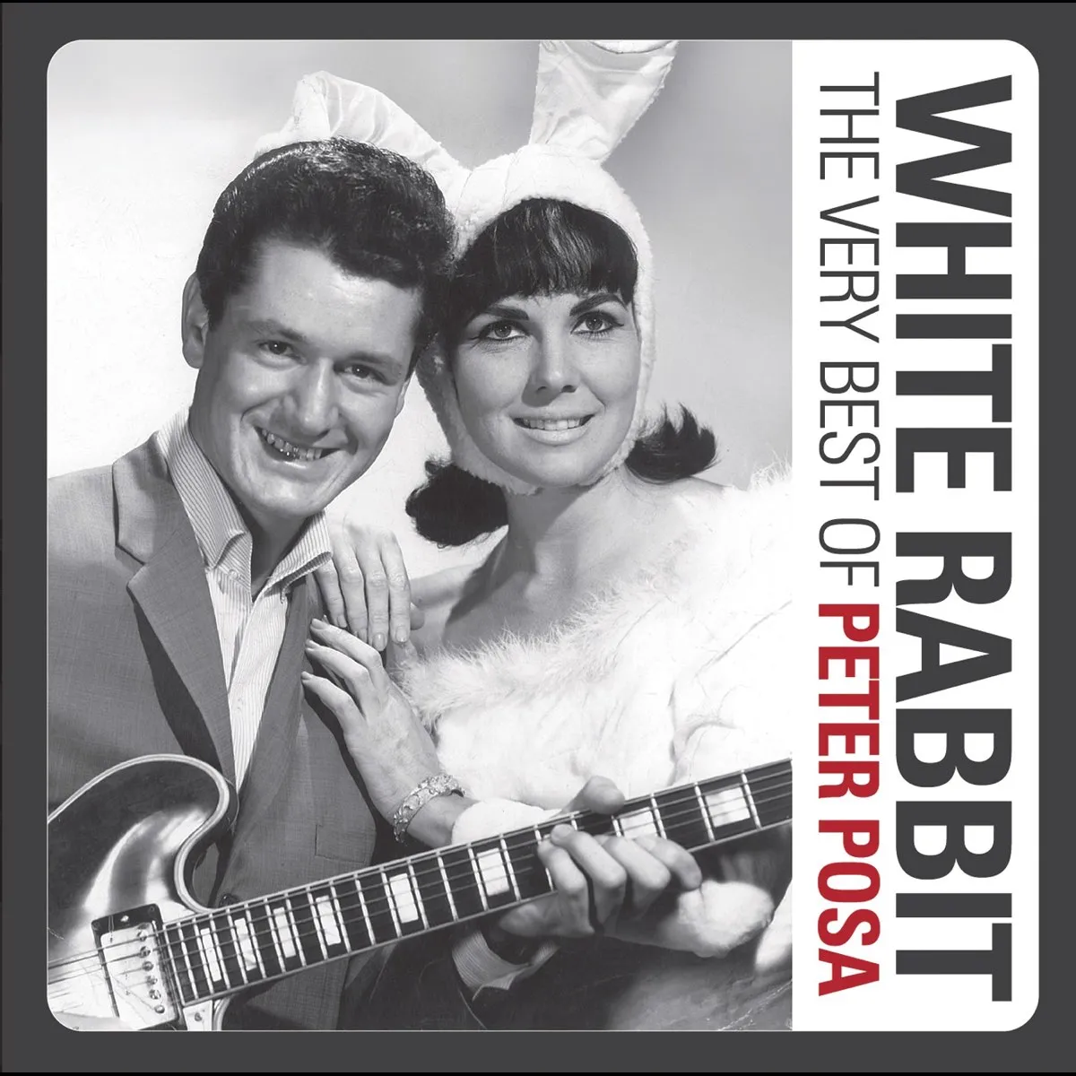 White Rabbit: The Very Best Of by Peter Posa cover