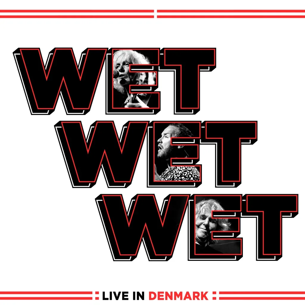 Don't Want To Forgive Me Now by Wet Wet Wet cover