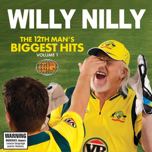 Willy Nilly: The 12th Man's Biggest Hits Vol. 1 by The 12th Man cover