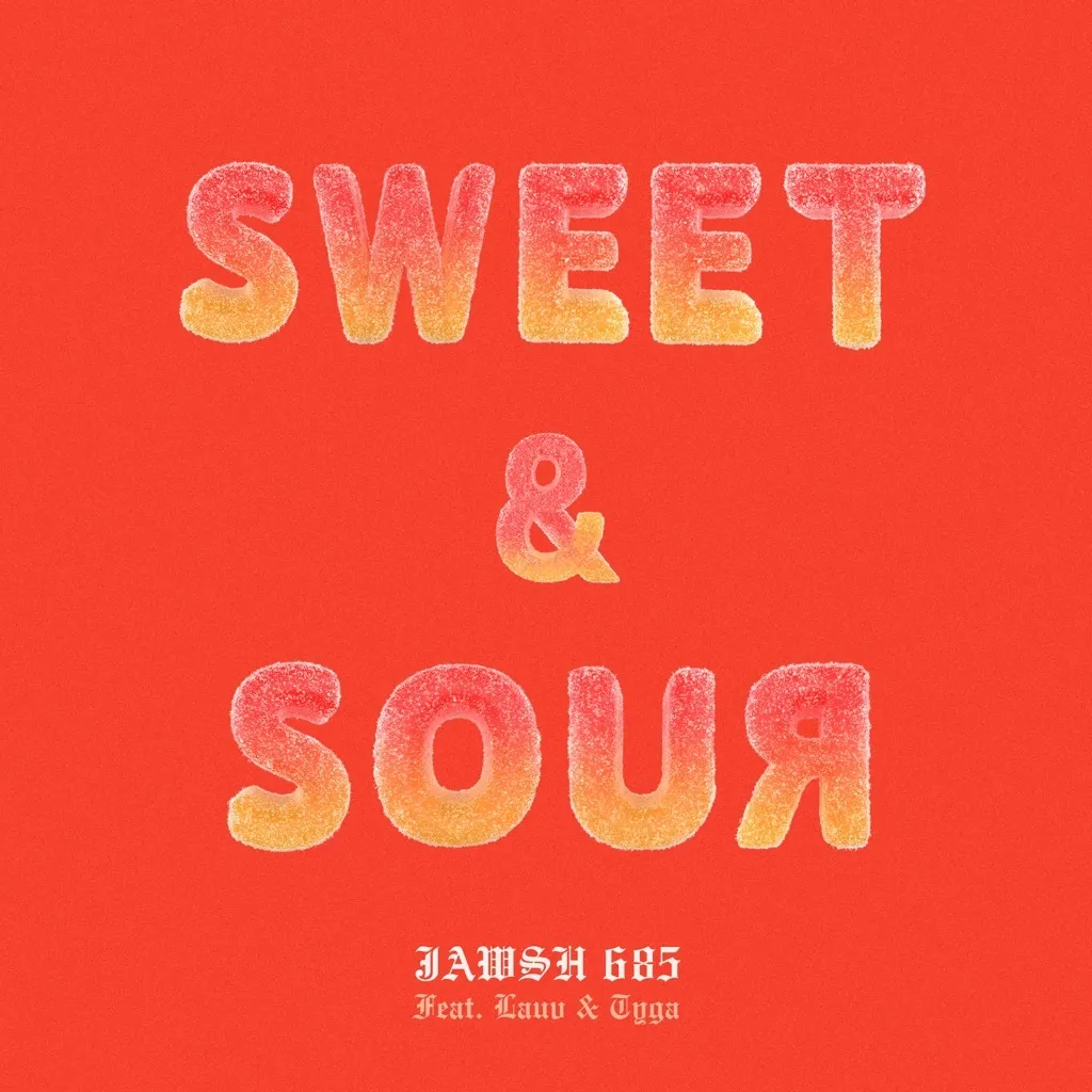 Sweet & Sour by Jawsh 685 feat. Lauv And Tyga cover