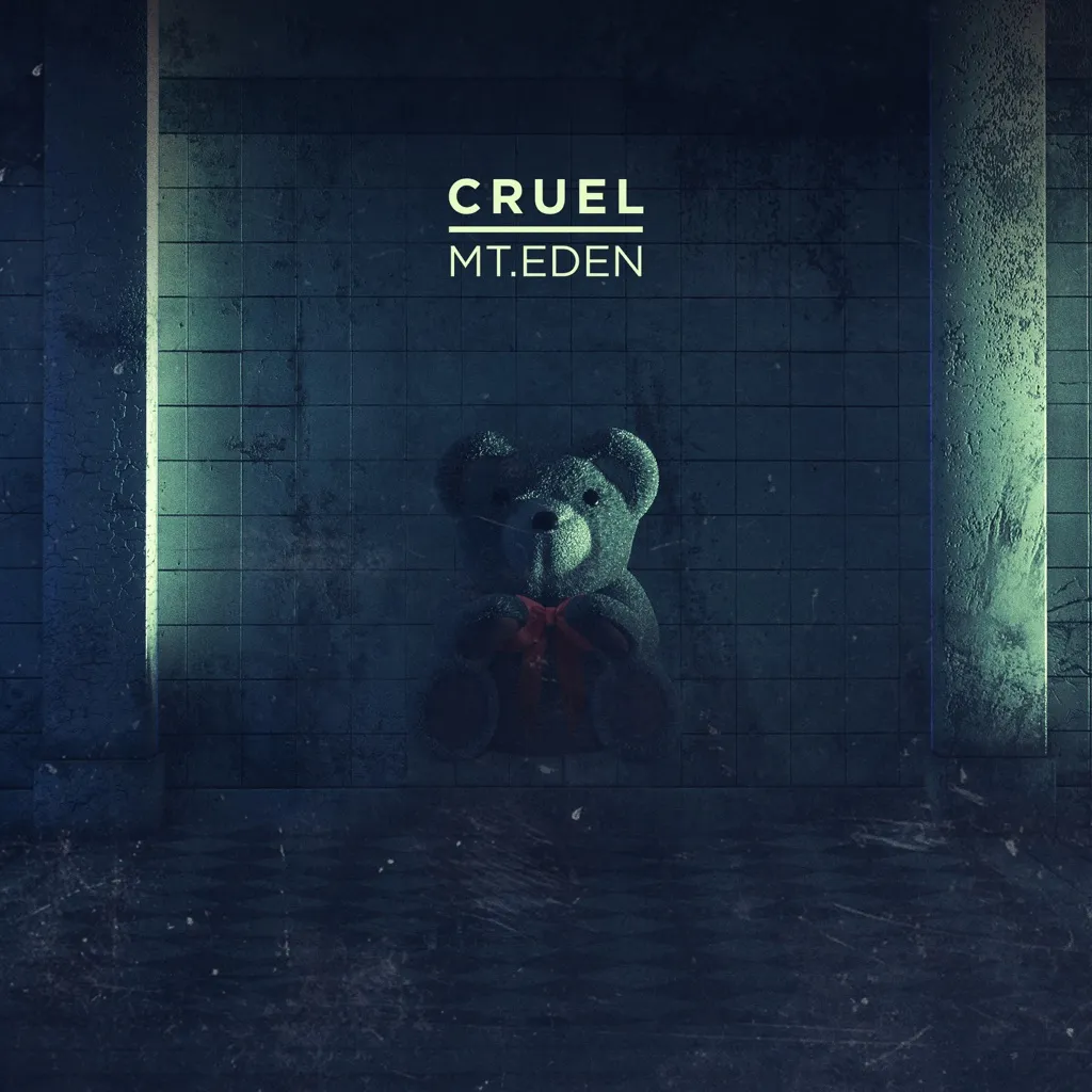 Cruel by Mt Eden cover