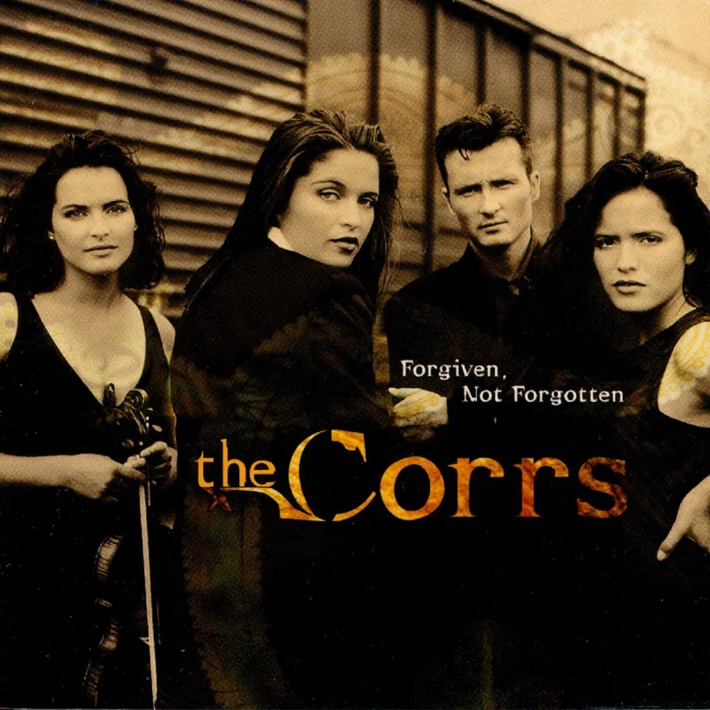 Forgiven Not Forgotten by The Corrs cover