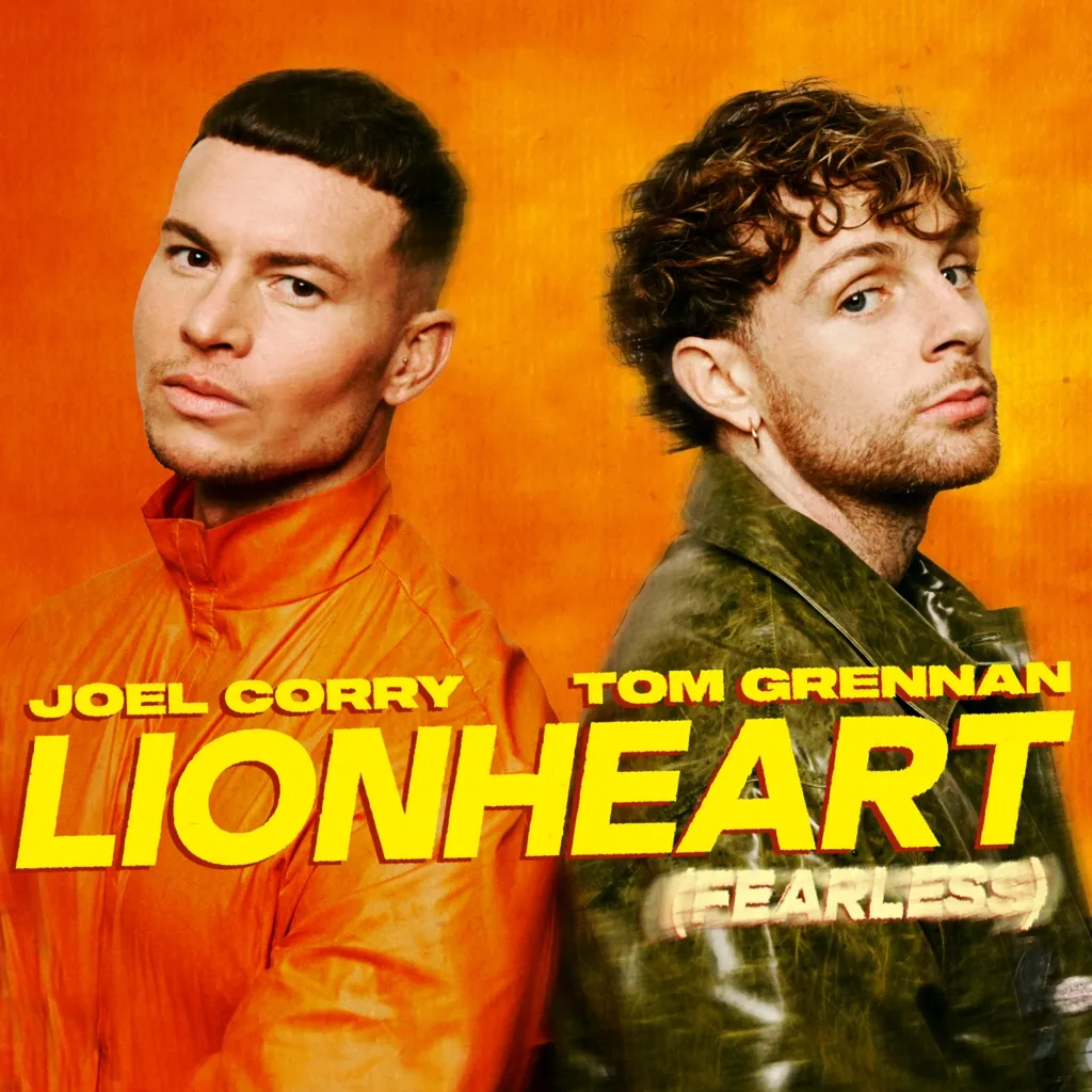 Lionheart (Fearless) by Joel Corry And Tom Grennan cover