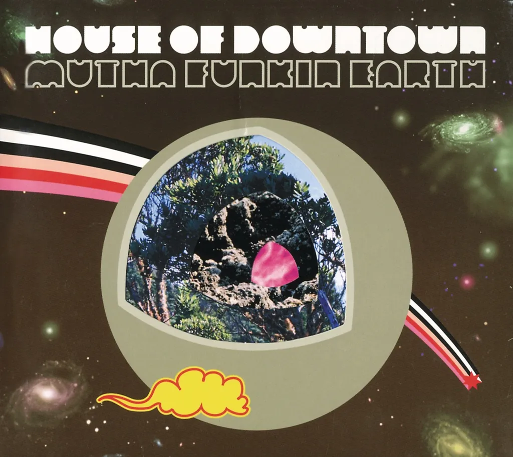 MUTHA FUNKIN EARTH by House Of Downtown cover