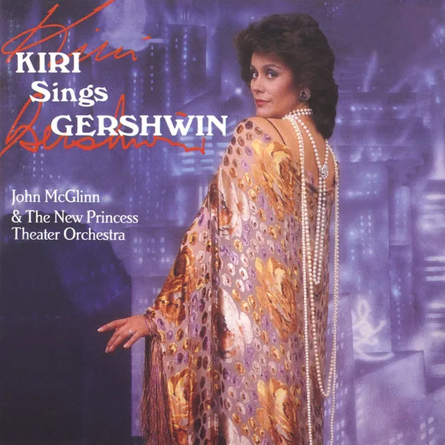Kiri Sings Gershwin by Kiri Te Kanawa cover