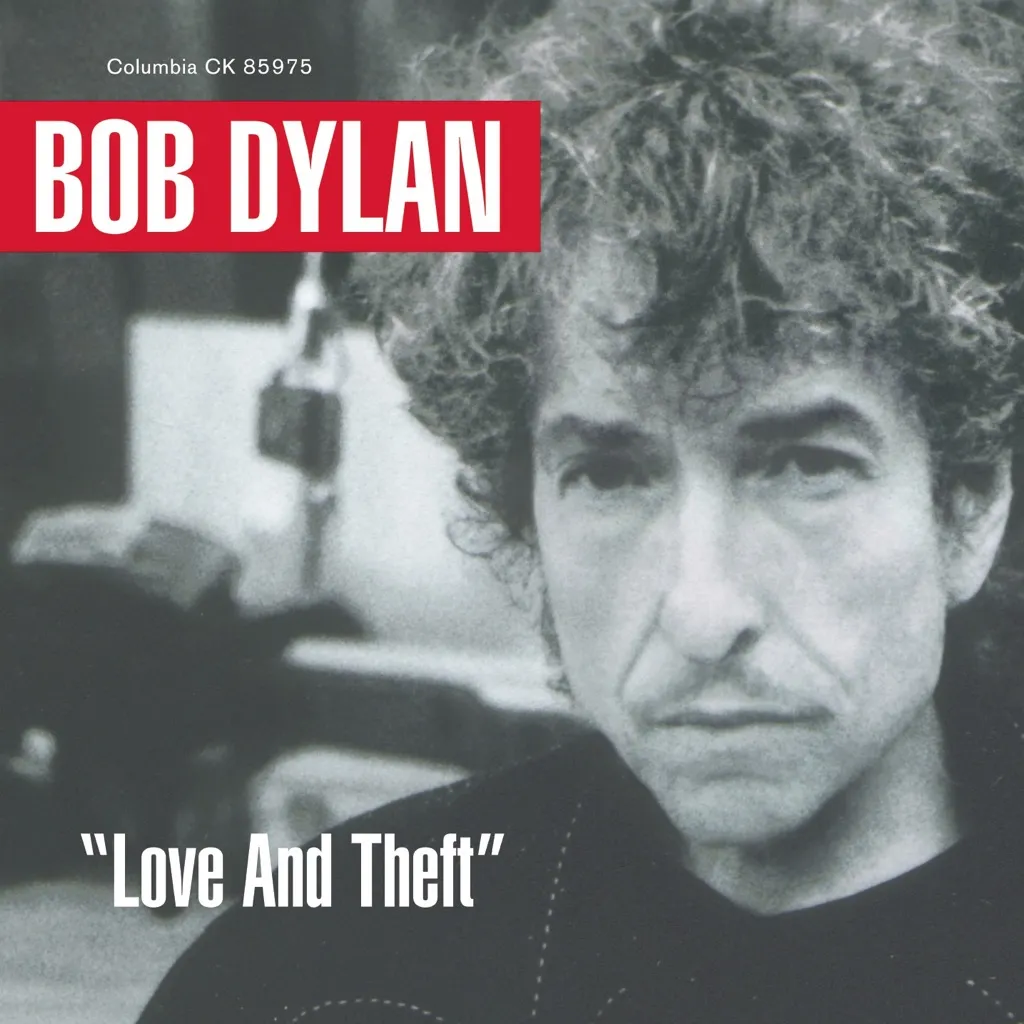 LOVE AND THEFT by Bob Dylan cover