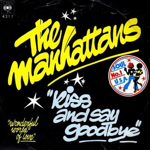 Kiss And Say Goodbye by Manhattans cover