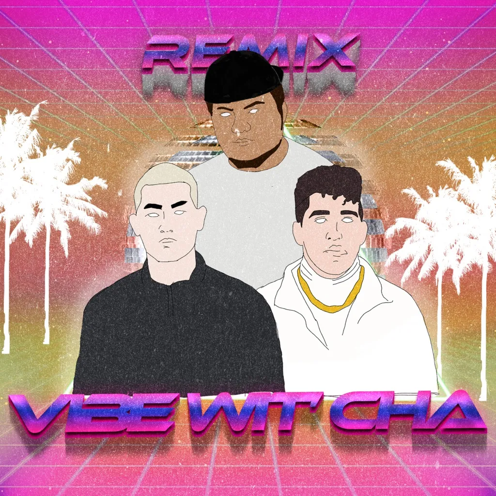 Vibe Wit' Cha (Remix) by Sam V, EDY And Lion Rezz cover