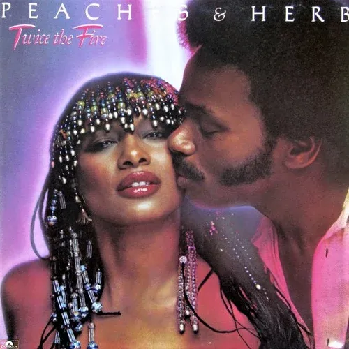 Twice The Fire by Peaches & Herb cover