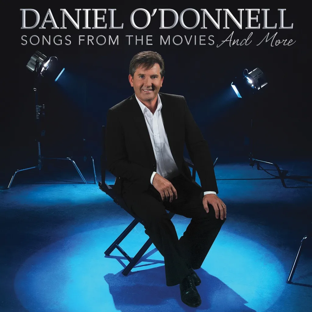 Songs From The Movies And More by Daniel O'Donnell cover