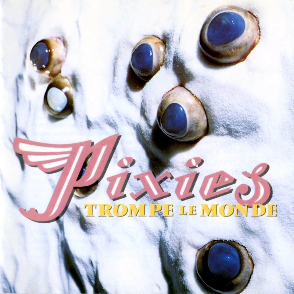 Trompe Le Monde by Pixies cover