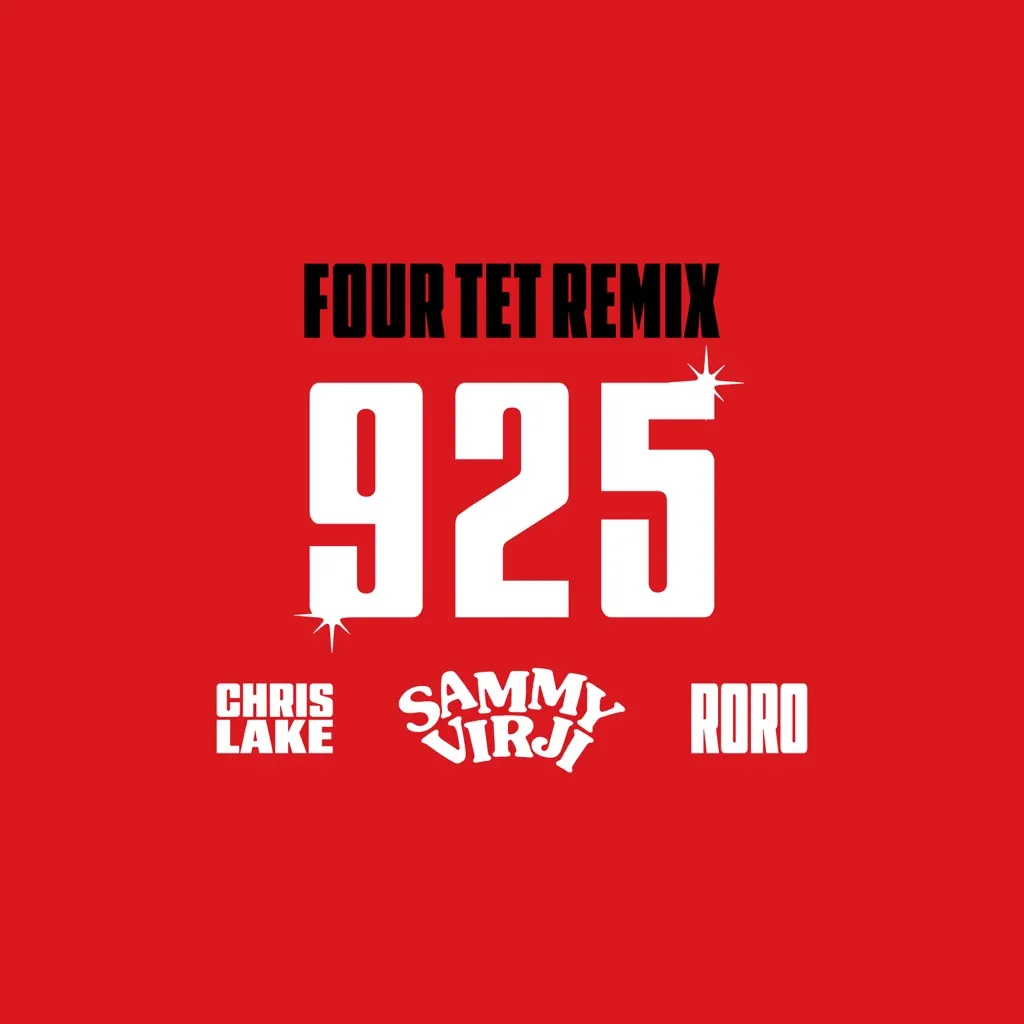 925 (Four Tet Remix) by Sammy Virji feat. Chris Lake And RoRo cover