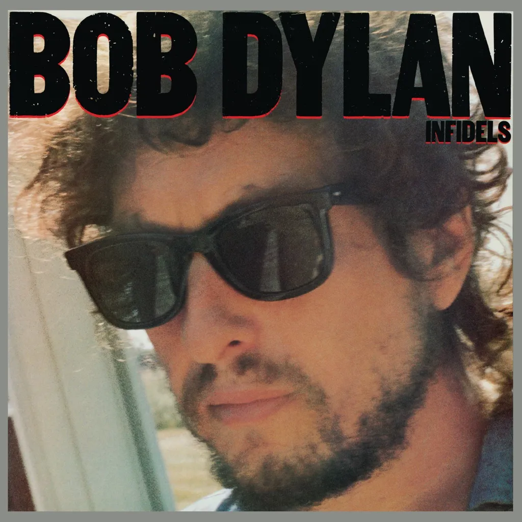 Infidels by Bob Dylan cover