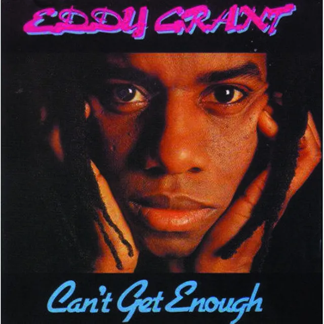 Can't Get Enough by Eddy Grant cover
