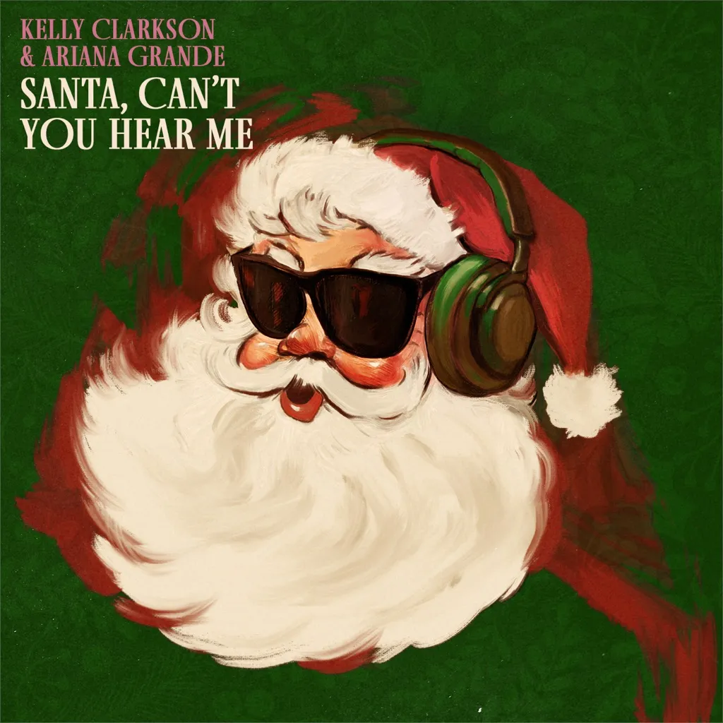 Santa, Can't You Hear Me? by Kelly Clarkson And Ariana Grande cover