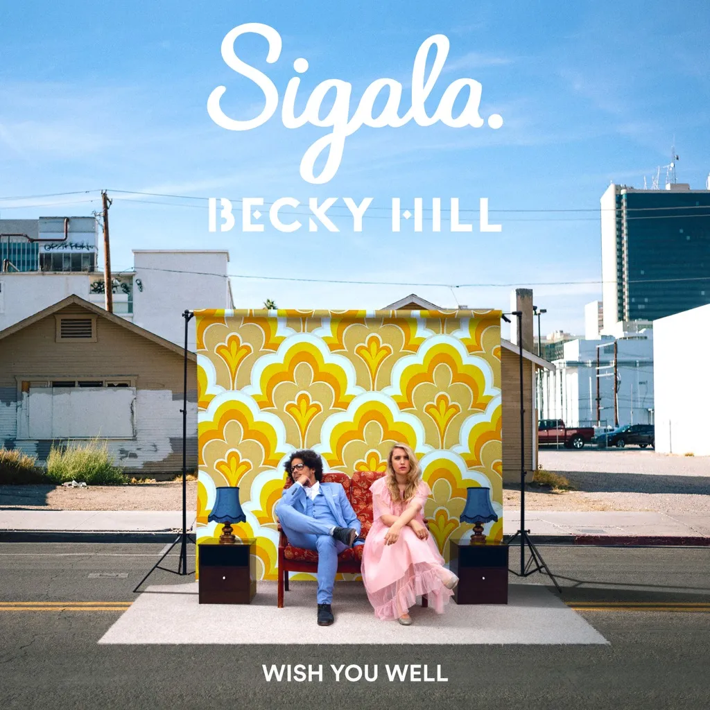 Wish You Well by Sigala And Becky Hill cover