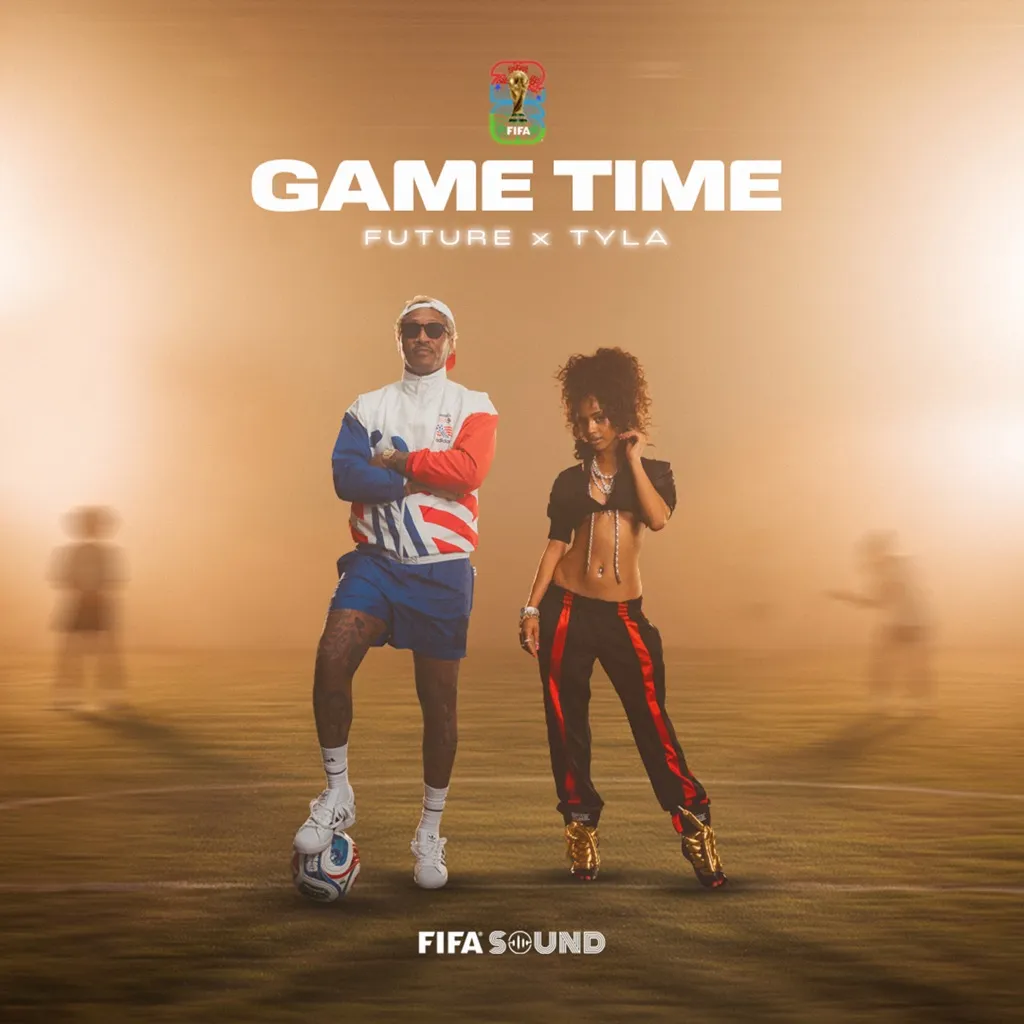 Game Time by Future And Tyla cover