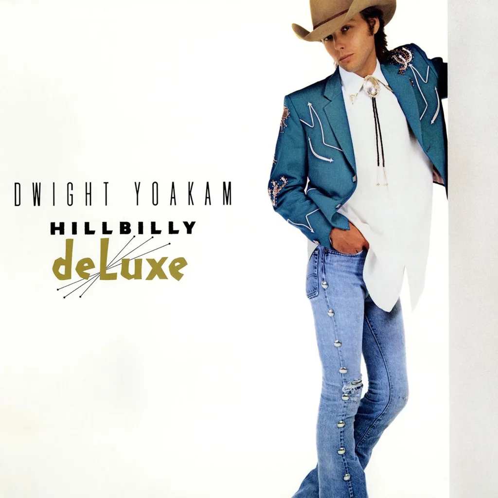 Hillbilly Deluxe by Dwight Yoakam cover