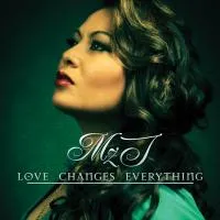 Love Changes Everything by Mz J cover