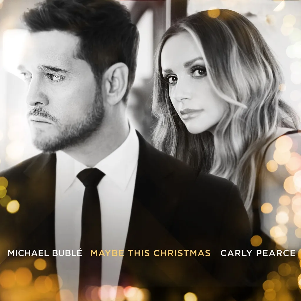 Maybe This Christmas by Michael Bublé And Carly Pearce cover