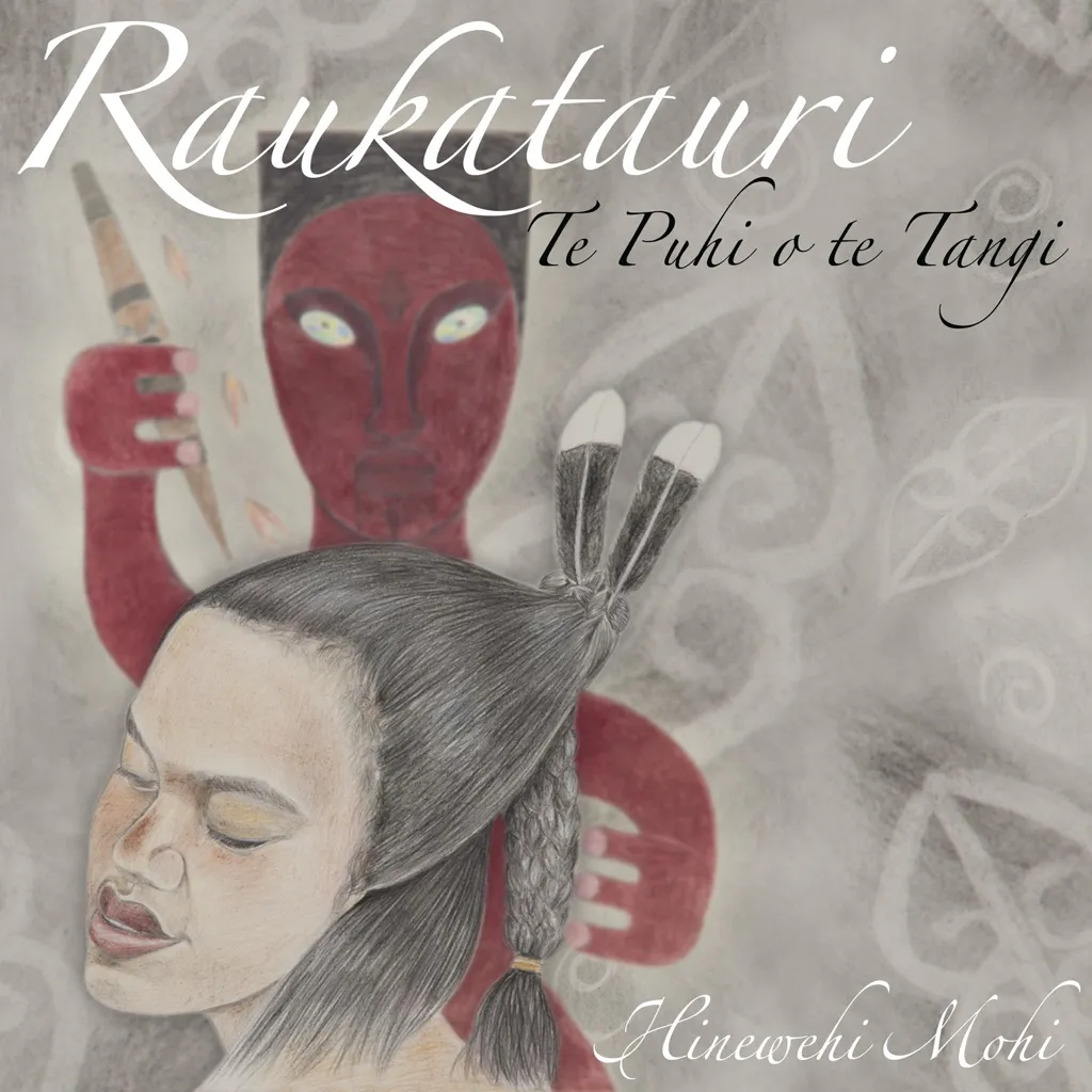 Raukatauri: Te Puhi o te Tangi by Hinewehi Mohi cover