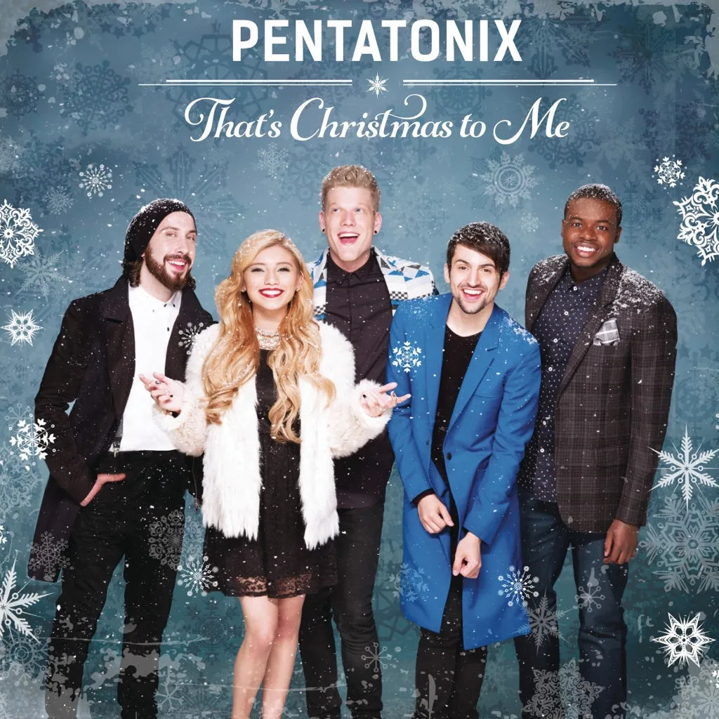 That's Christmas To Me by Pentatonix cover