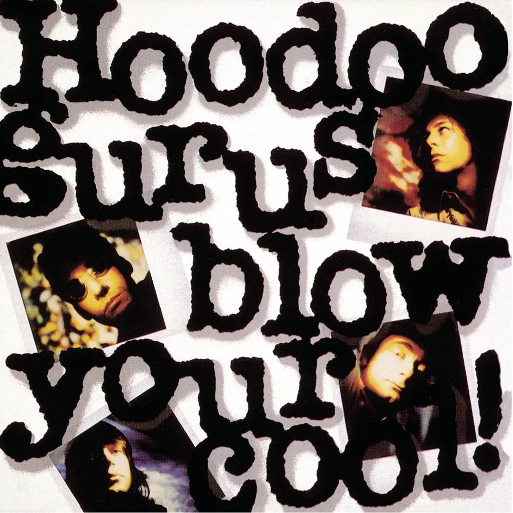 Blow Your Cool by Hoodoo Gurus cover