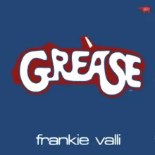 Grease by Frankie Valli And The Four Seasons cover