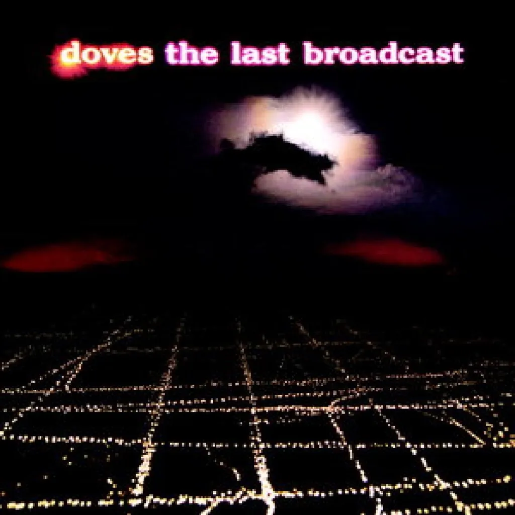 THE LAST BROADCAST by Doves cover