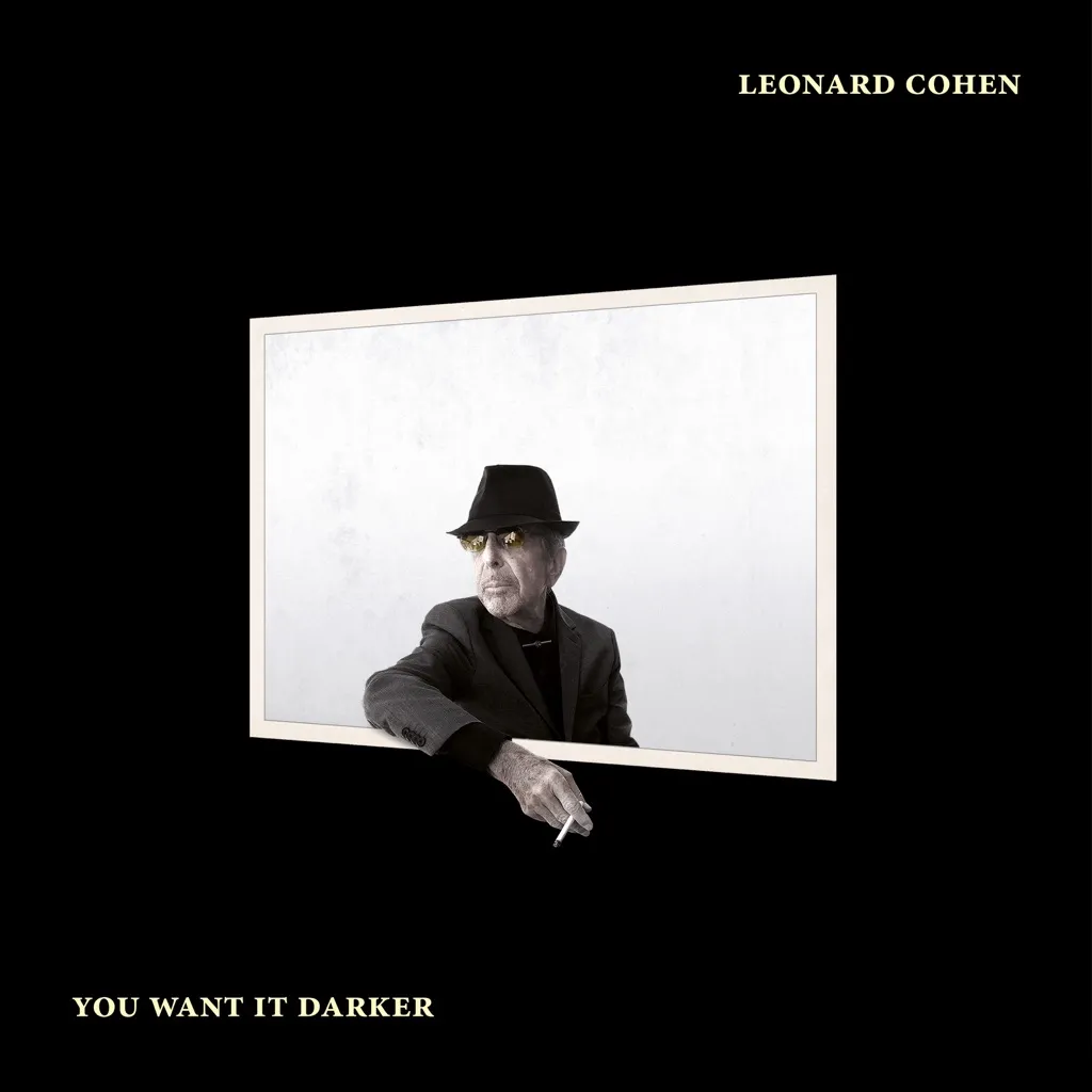 You Want It Darker by Leonard Cohen cover