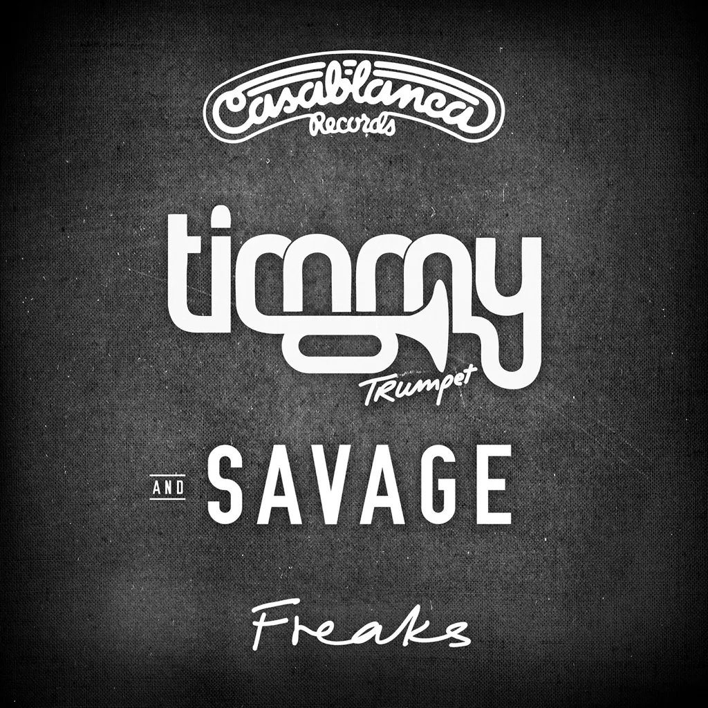 Freaks by Timmy Trumpet And Savage cover